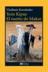 YOM KIPUR ; EL SUEÑO DE MAKAR