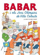 BABAR. ELS JOCS OLÍMPICS DE VILA CELESTE