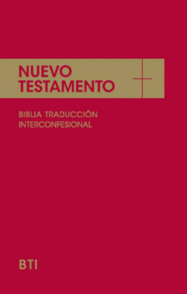NUEVO TESTAMENTO:BIBLIA TRADUCCION INTERCONFESIONA