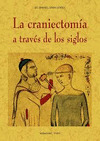 LA CRANIECTOMIA A TRAVES DE LOS SIGLOS
