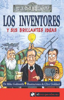 INVENTORES Y SUS BRILLANTES IDEAS, LOS