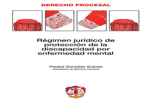 RÉGIMEN JURÍDICO DE PROTECCIÓN DE LA DISCAPACIDAD POR ENFERMEDAD MENTAL