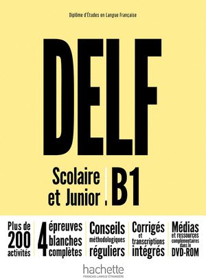 DELF B1 SCOLAIRE ET JUNIOR + DVD ROM