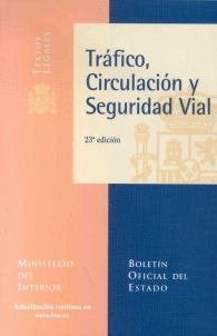 TL14. TRAFICO,CIRCULACION Y SEG.VIAL (23ª ED.2005)