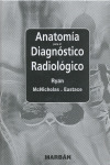 ANATOMIA PARA EL DIAGNOSTICO RADIOLOGICO