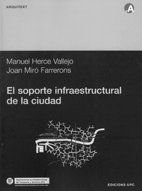 EL SOPORTE INFRAESTRUCTURAL DE LA CIUDAD