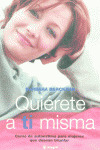 QUIERETE A TI MISMA
