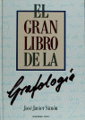 EL GRAN LIBRO DE LA GRAFOLOGÍA