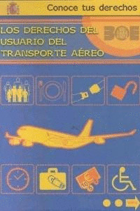 DERECHOS DEL USUARIO DEL TRANSPORTE AÉREO