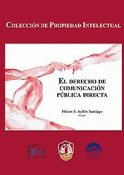 DERECHO DE COMUNICACIÓN PÚBLICA DIRECTA