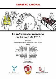 REFORMA DEL MERCADO DE TRABAJO 2010, LA.
