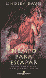 TIEMPO PARA ESCAPAR (VII)