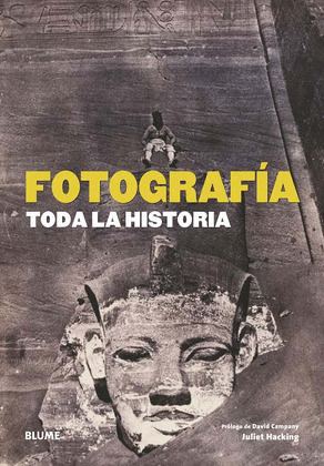 FOTOGRAFÍA. TODA LA HISTORIA