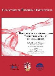 DERECHOS DE LA PERSONALIDAD Y DERECHOS MORALES DE LOS AUTORES