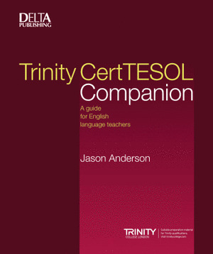 THE TRINITY CERTTESOL COMPANION