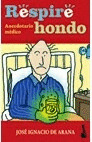 FC9029. RESPIRE HONDO: ANECDOTARIO MEDICO (N/E)
