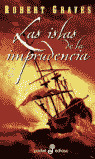LAS ISLAS DE LA IMPRUDENCIA