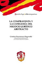 LA COMPRAVENTA Y LA CATEGORÍA DEL NEGOCIO JURÍDICO ABSTRACTO