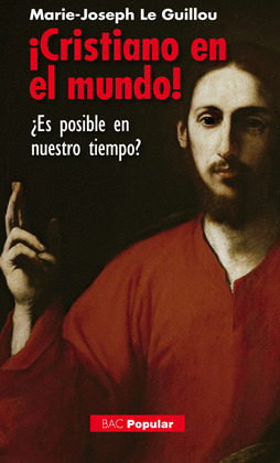 ­CRISTIANO EN EL MUNDO!-¿ES POSIBLE EN NUESTRO TIEMPO?