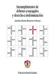 INCUMPLIMIENTO DEBERES CONYUGALES Y DERECHO A INDEMNIZACION