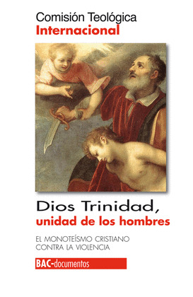 DIOS TRINIDAD,UNIDAD DE LOS HOMBRES-EL MONOTEISMO CRISTIANO