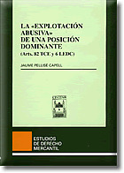 EXPLOTACION ABUSIVA UNA POSICION DOMINANTE