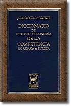 DICCIONARIO DE DERECHO Y ECONOMIA DE LA COMPETENCIA EN ESPAÑ