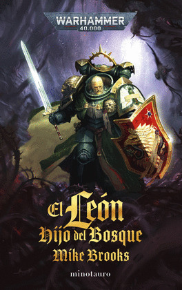 EL LEÓN: HIJO DEL BOSQUE (WARHAMMER 40000)