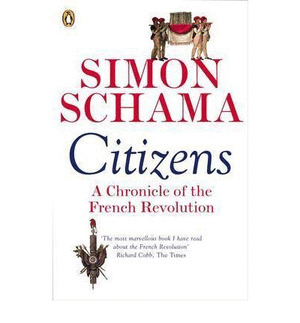 CITIZENS. A CHRONICLE OF THE FRENCH REVOLUTION