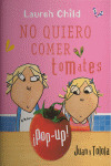 NO QUIERO COMER TOMATES (JUAN Y TOLOLA)