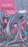 CUENTOS FANTASTICOS DE HADAS