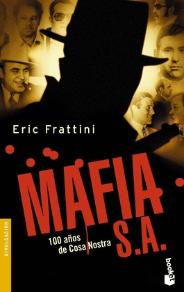 MAFIA 100 AÑOS DE COSA NOSTRA