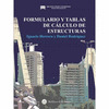 FORMULARIO Y TABLAS DE CÁLCULO DE ESTRUCTURAS