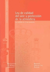 LEY DE CALIDAD DEL AIRE Y PROTECCIÓN DE LA ATMÓSFERA