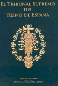 EL TRIBUNAL SUPREMO DE JUSTICIA EN ESPAÑA