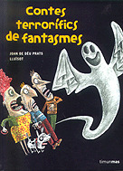 CONTES TERRORIFICS FANTASMES