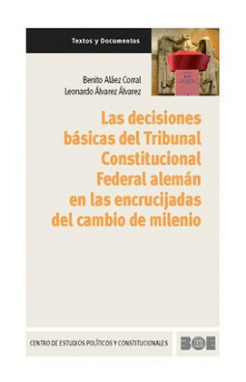 LAS SENTENCIAS BÁSICAS DEL TRIBUNAL CONSTITUCIONAL ALEMÁN