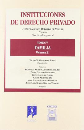 INSTITUCIONES DERECHO PRIVADO T4 VOL 2 FAMILIA