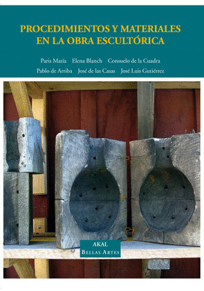 PROCEDIMIENTOS Y MATERIALES EN LA OBRA ESCULTORICA