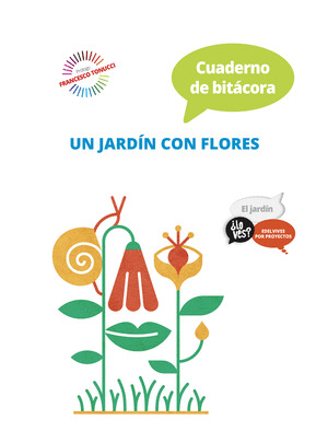 PROYECTO ¿LO VES? : EL JARDIN. CUADERNO DE BITACORA