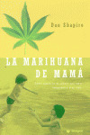 LA MARIHUANA DE MAMA