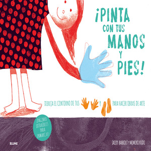 ¡PINTA CON TUS MANOS Y PIES!