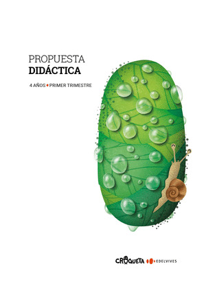 PROYECTO CROQUETA - 4 AÑOS : PRIMER TRIMESTRE. PROPUESTA DIDACTICA