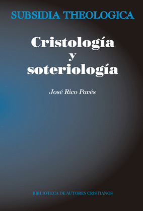CRISTOLOGIA Y SOTERIOLOGIA