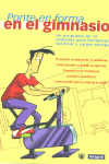 PONTE EN FORMA EN EL GIMNASIO