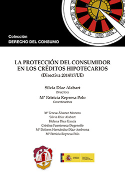 LA PROPIEDAD DEL CONSUMIDOR EN CRÉDITOS HIPOTECARIOS