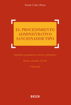 EL PROCEDIMIENTO ADMINISTRATIVO SANCIONADOR TIPO (4.ª EDICIÓN)