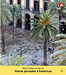 PLACES PORXADES A CATALUNYA.(COL-LECCIO ARQUITEC