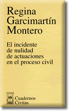 EL INCIDENTE NULIDAD ACTUACIONES PROCESO CIVIL