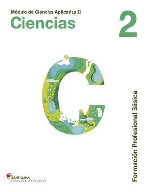 MODULO DE CIENCIAS APLICADAS II CIENCIAS 2 FORMACION PROFESIONAL BASICA SANTILLA